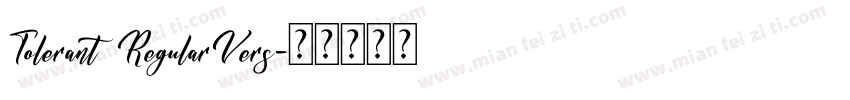 Tolerant RegularVers字体转换